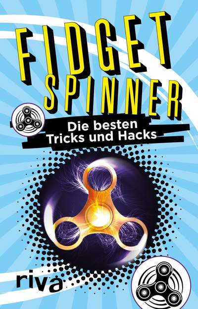 Fidget Spinner - Die besten Tricks und Hacks