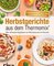 Herbstgerichte aus dem Thermomix®