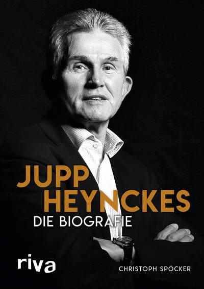 Jupp Heynckes - Die Biografie