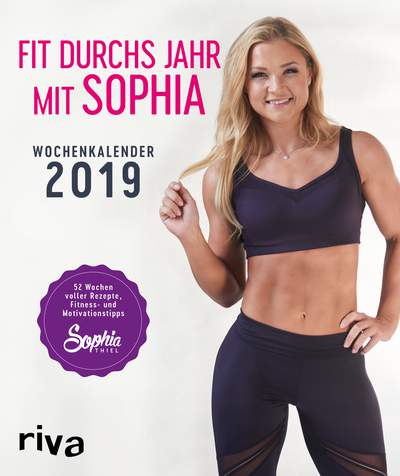 Fit durchs Jahr mit Sophia - Wochenkalender 2019