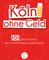 Köln ohne Geld