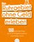 Das Ruhrgebiet ohne Geld erleben