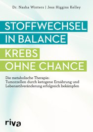 Stoffwechsel in Balance - Krebs ohne Chance