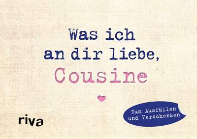 Was ich an dir liebe, Cousine – Miniversion - Zum Ausfüllen und Verschenken