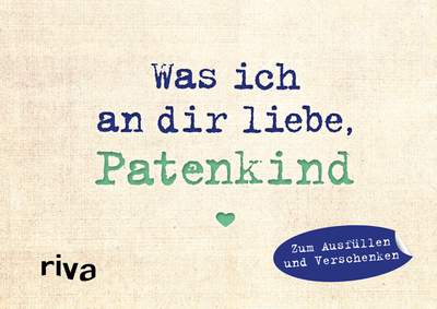 Was ich an dir liebe, Patenkind – Miniversion - Zum Ausfüllen und Verschenken