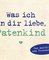 Was ich an dir liebe, Patenkind – Miniversion
