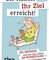 Sie haben Ihr Ziel erreicht