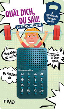 Quäl dich, du Sau – Die Fitnessmaschine