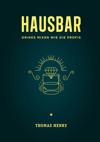Hausbar - Drinks mixen wie die Profis