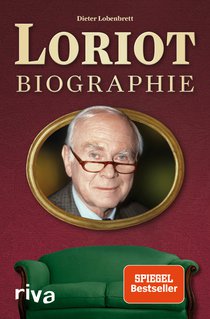 Loriot: Biographie