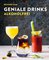 Geniale Drinks alkoholfrei