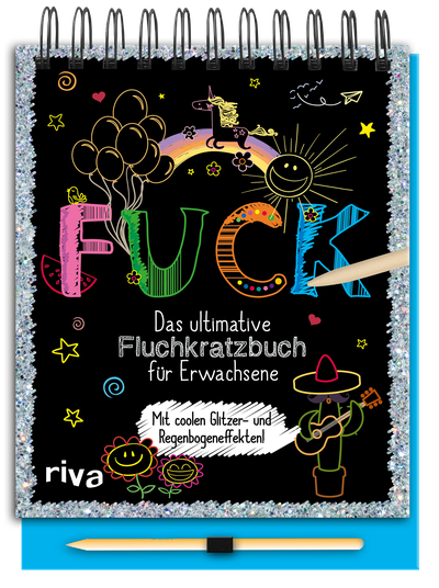 FUCK – Das ultimative Fluchkratzbuch für Erwachsene - Mit coolen Glitzer- und Regenbogeneffekten