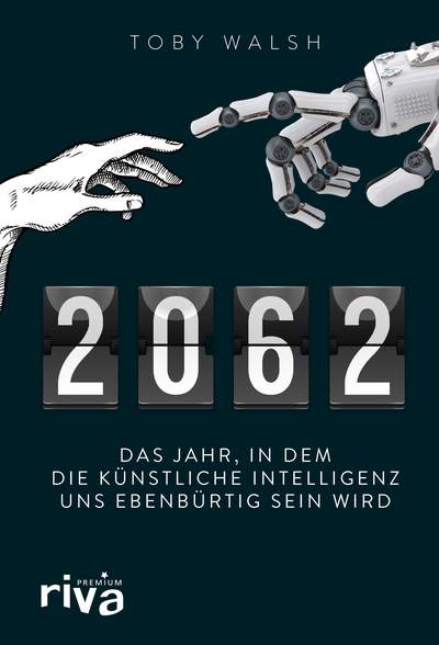 2062 - Das Jahr, in dem die künstliche Intelligenz uns ebenbürtig sein wird