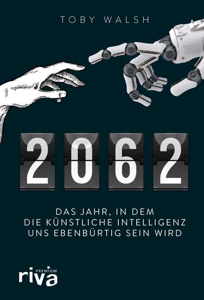 2062 Das Jahr in de die künstliche Intelligenz uns ebenbürtig sein wird
PDF Epub-Ebook