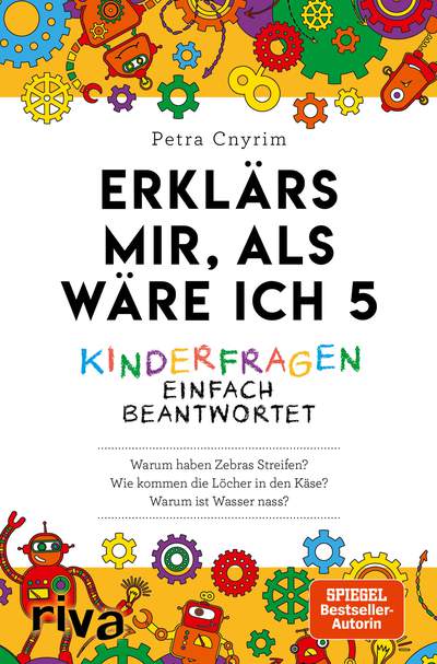 Erklärs mir, als wäre ich 5 - Kinderfragen einfach beantwortet