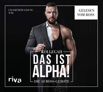 DAS IST ALPHA! - Die 10 Boss-Gebote