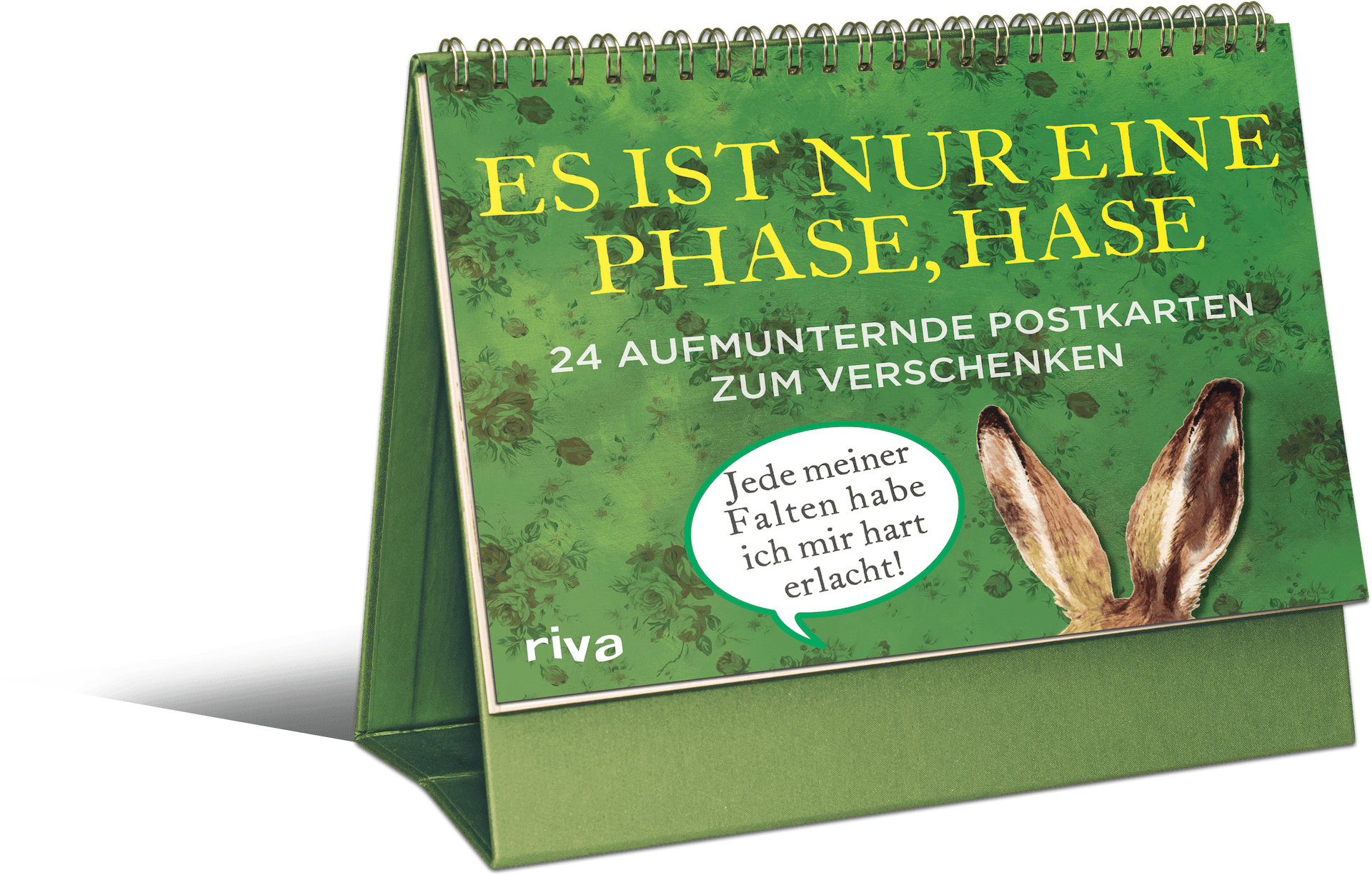 Es ist nur eine Phase, Hase – 24 aufmunternde Postkarten zum