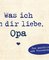 Was ich an dir liebe, Opa – Miniversion