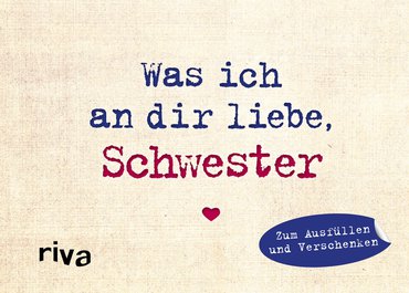 Was ich an dir liebe, Schwester – Miniversion