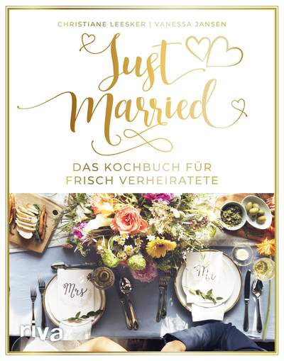 Just arried Das Kochbuch für frisch Verheiratete PDF Epub-Ebook