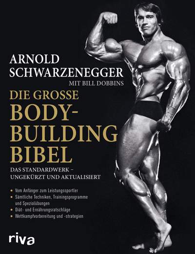 Die große Bodybuilding-Bibel - Das Standardwerk – erweitert und aktualisiert

Vom Anfänger zum Leistungssportler – sämtliche Techniken, Trainingsprogramme und Spezialübungen – Diät- und Ernährungsratschläge – Wettkampfvorbereitung und Strategien