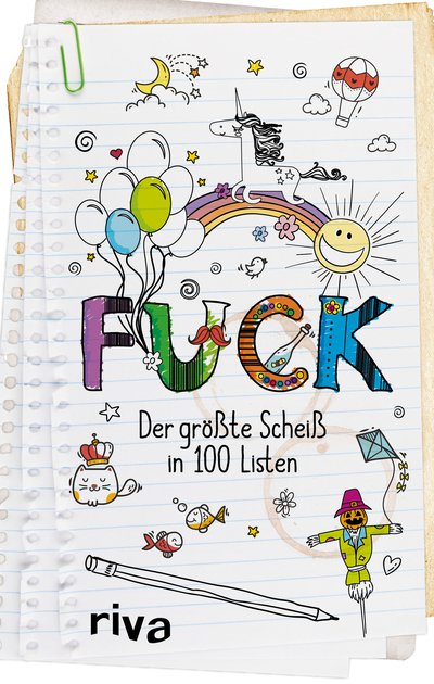 FUCK - Der größte Scheiß in 100 Listen