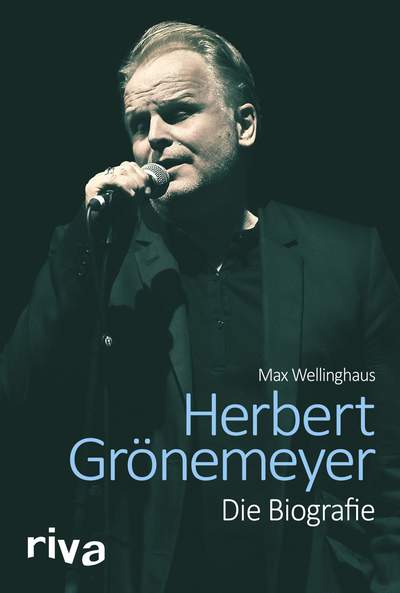 Herbert Grönemeyer - Die Biografie