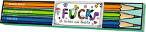 FUCK – Verfickt coole Bleistifte