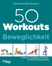 50 Workouts – Beweglichkeit