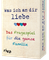 Was ich an dir liebe – Das Fragespiel für die ganze Familie