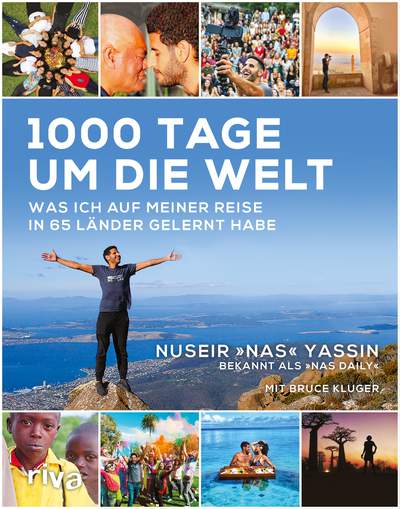 1000 Tage um die Welt - Was ich auf meiner Reise in 65 Länder gelernt habe
