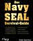 Der Navy-SEAL-Survival-Guide