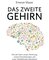 Das zweite Gehirn