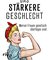 Das stärkere Geschlecht