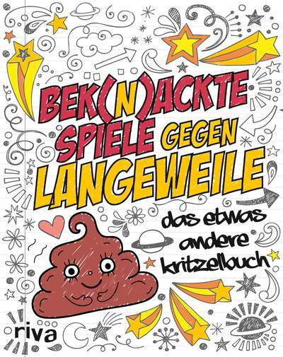 Bek(n)ackte Spiele gegen Langeweile - Das etwas andere Kritzelbuch