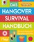 Das Hangover-Survival-Handbuch