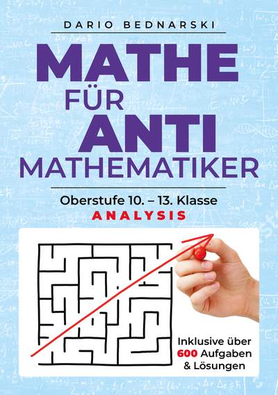 Mathe für Antimathematiker - Analysis - Analysis