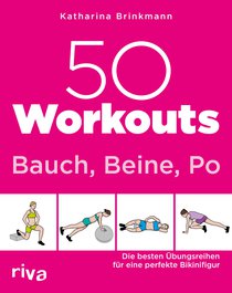50 Workouts – Bauch, Beine, Po