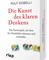 Die Kunst des klaren Denkens