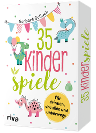 35 Kinderspiele für drinnen, draußen und unterwegs