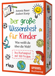 Der große Wissenstest für Kinder – Was weißt du über die Welt?