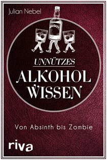 Unnützes Alkoholwissen