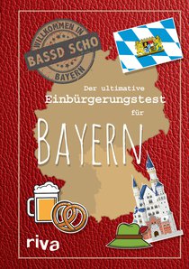 Der ultimative Einbürgerungstest für Bayern