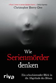 Wie Serienmörder denken