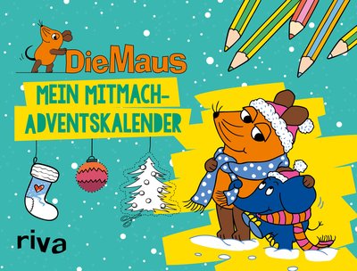 Die Maus – Mein Mitmach-Adventskalender - 24 Überraschungen zum Malen, Rätseln und Entdecken