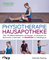 Physiotherapie-Hausapotheke