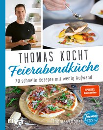 Thomas kocht: Feierabendküche