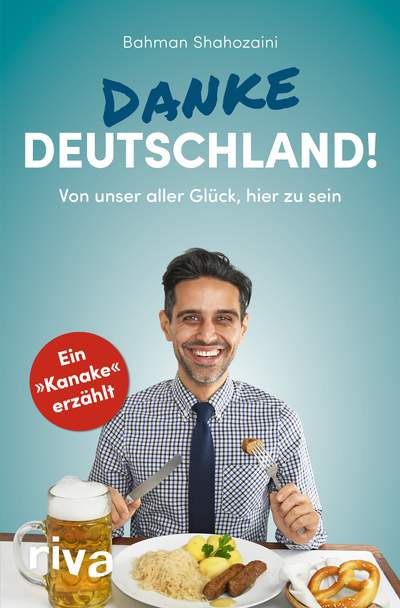 Danke, Deutschland! - Von unser aller Glück, hier zu sein