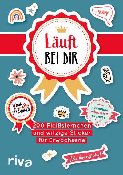 Läuft bei dir - 200 Fleißsternchen und witzige Sticker für Erwachsene