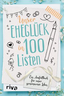 Unser Eheglück in 100 Listen